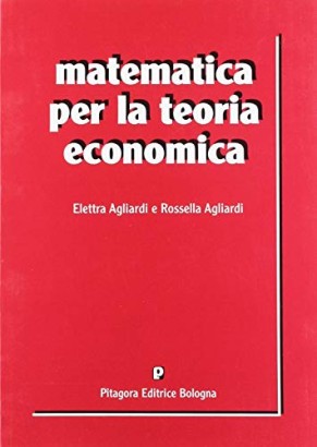 Matematica per la teoria economica