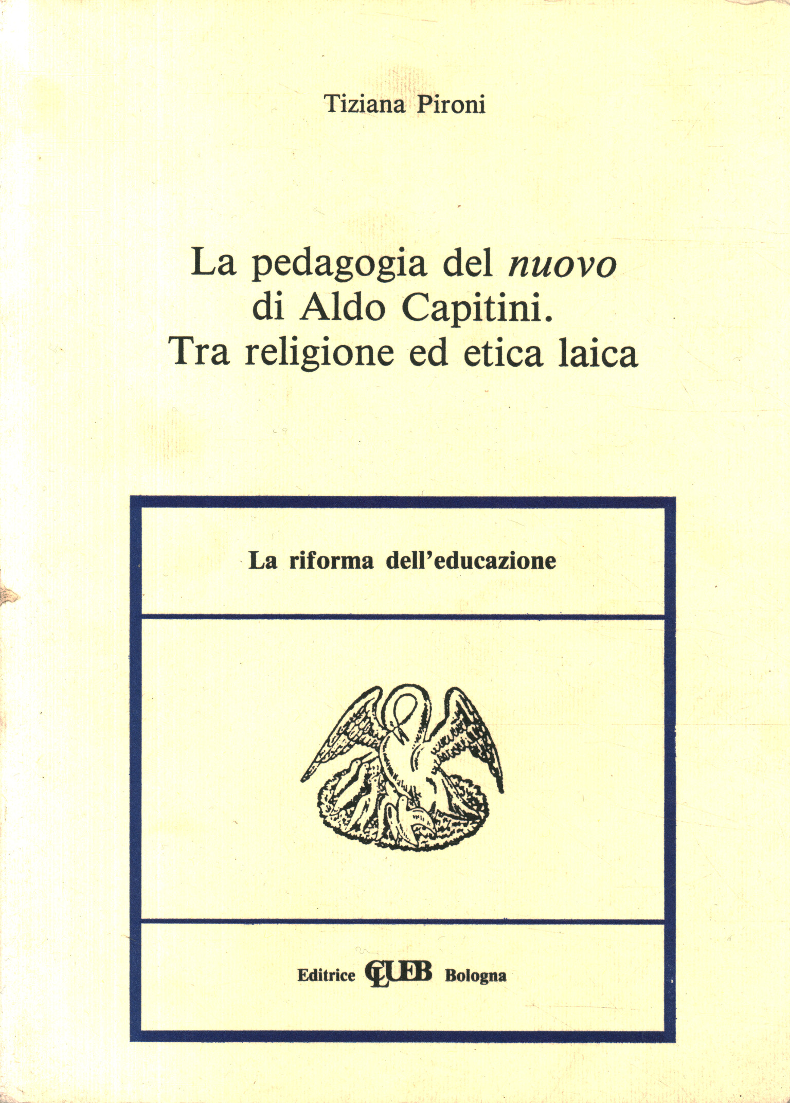 The pedagogy of the new by Aldo Capitin
