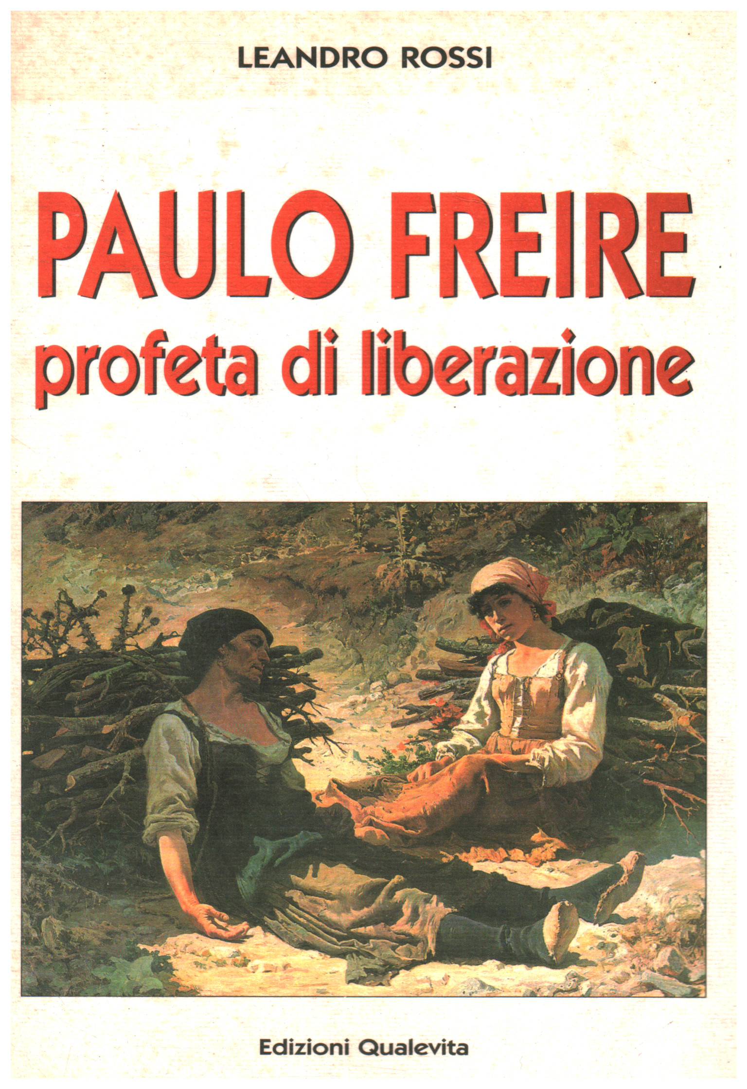 Paulo Freire profeta de la liberación
