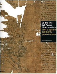Die drei Leben des Papyrus des Artemidorus