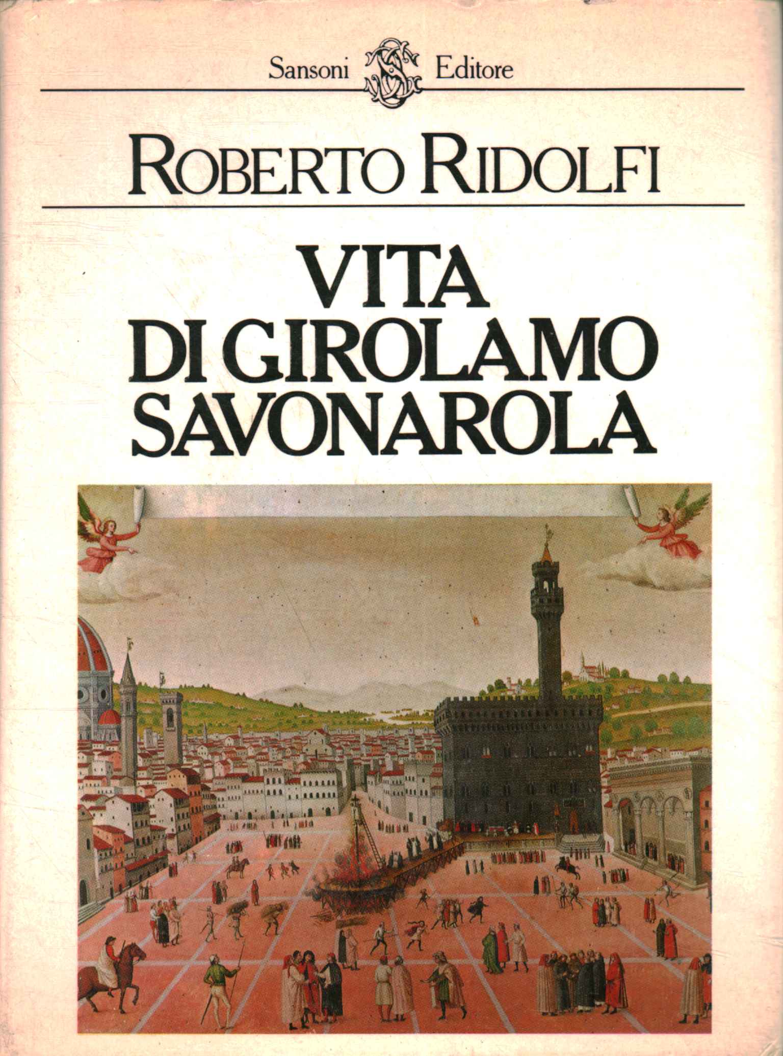 Leben von Girolamo Savonarola (2 Bände)