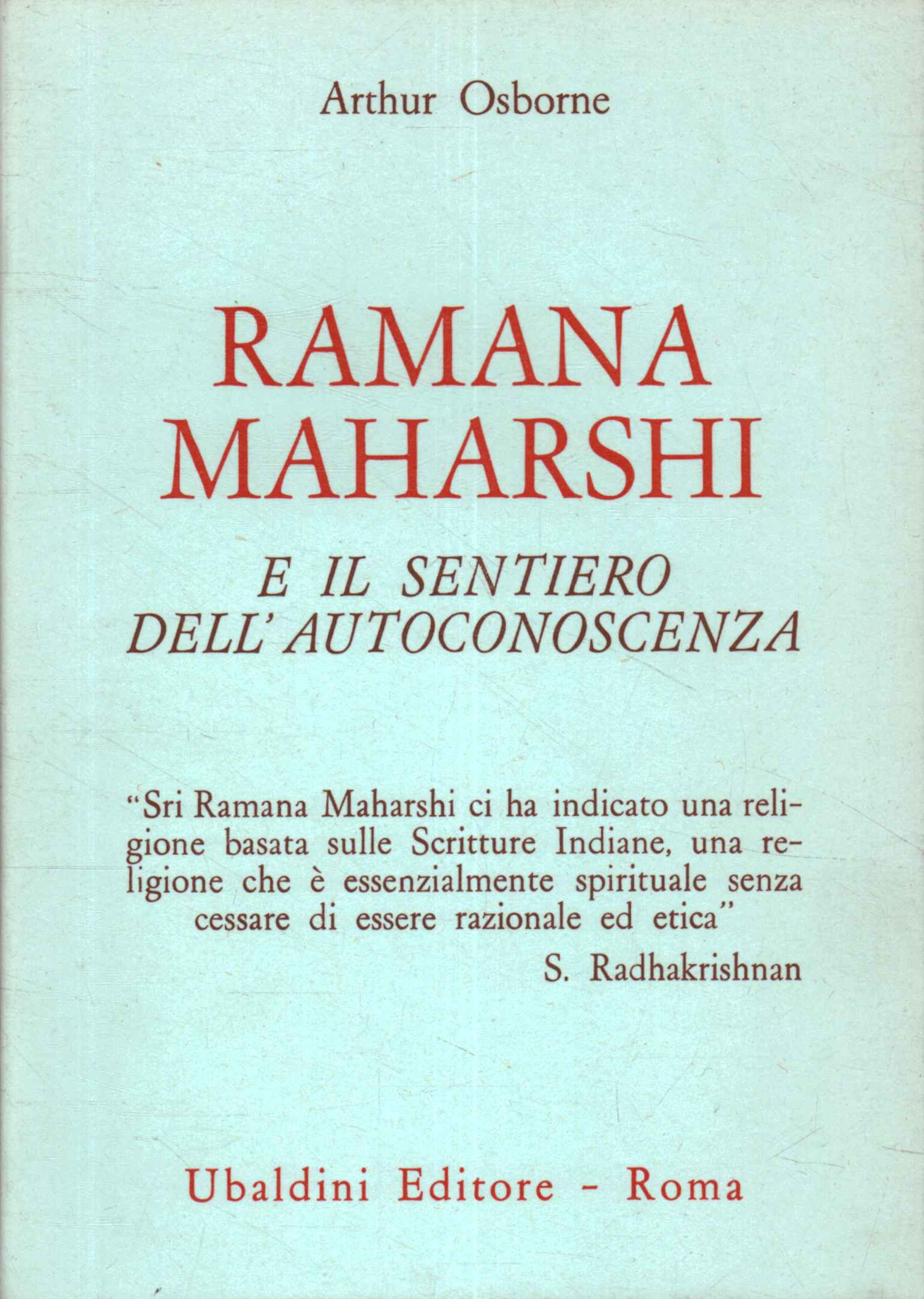 Ramana Maharshi and the path of the apostle