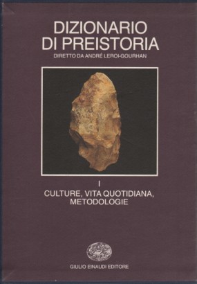 Dizionario di preistoria (Volume 1)