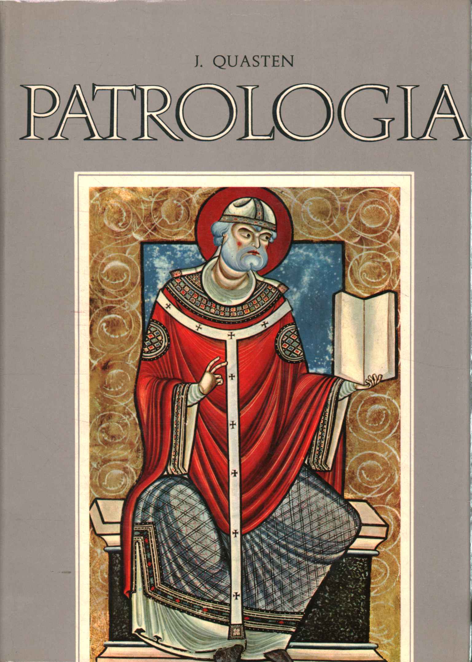 Patrologie (Volume 1)
