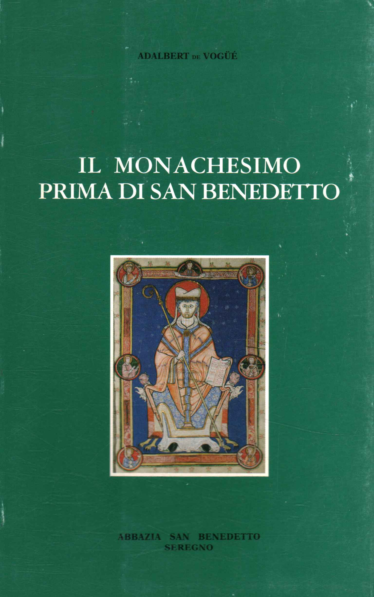Monasticism before Saint Benedict