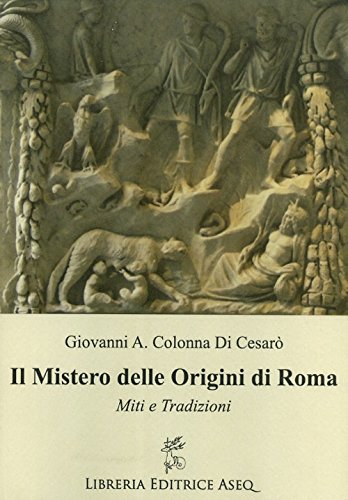 El misterio de los orígenes de Roma