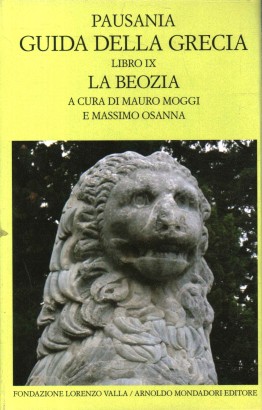 Guida della Grecia (Volume IX). La Beozia