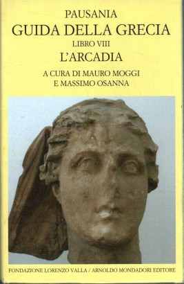 Guida della Grecia (Volume VIII). L'Arcadia