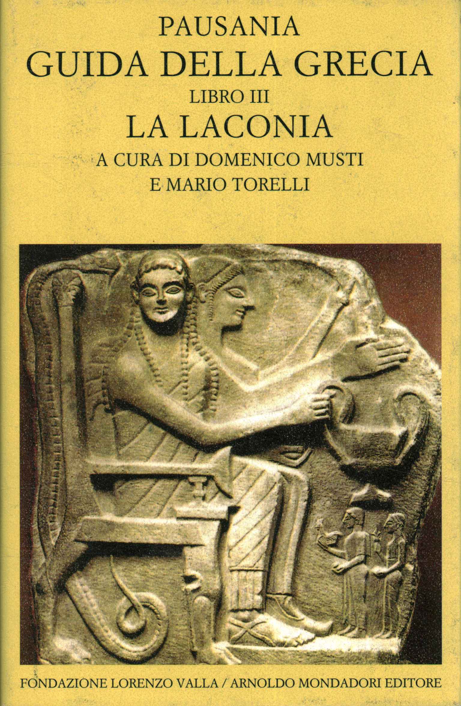 Guía de Grecia libro III. La Lacon, Guía de Grecia (Volumen 3). el laco
