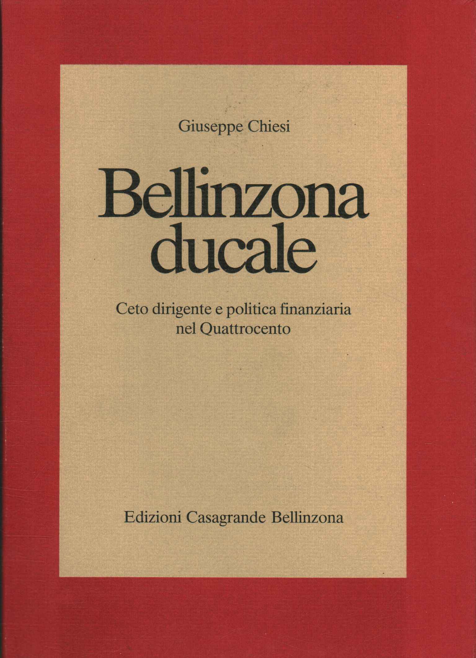 Bellinzona Ducal