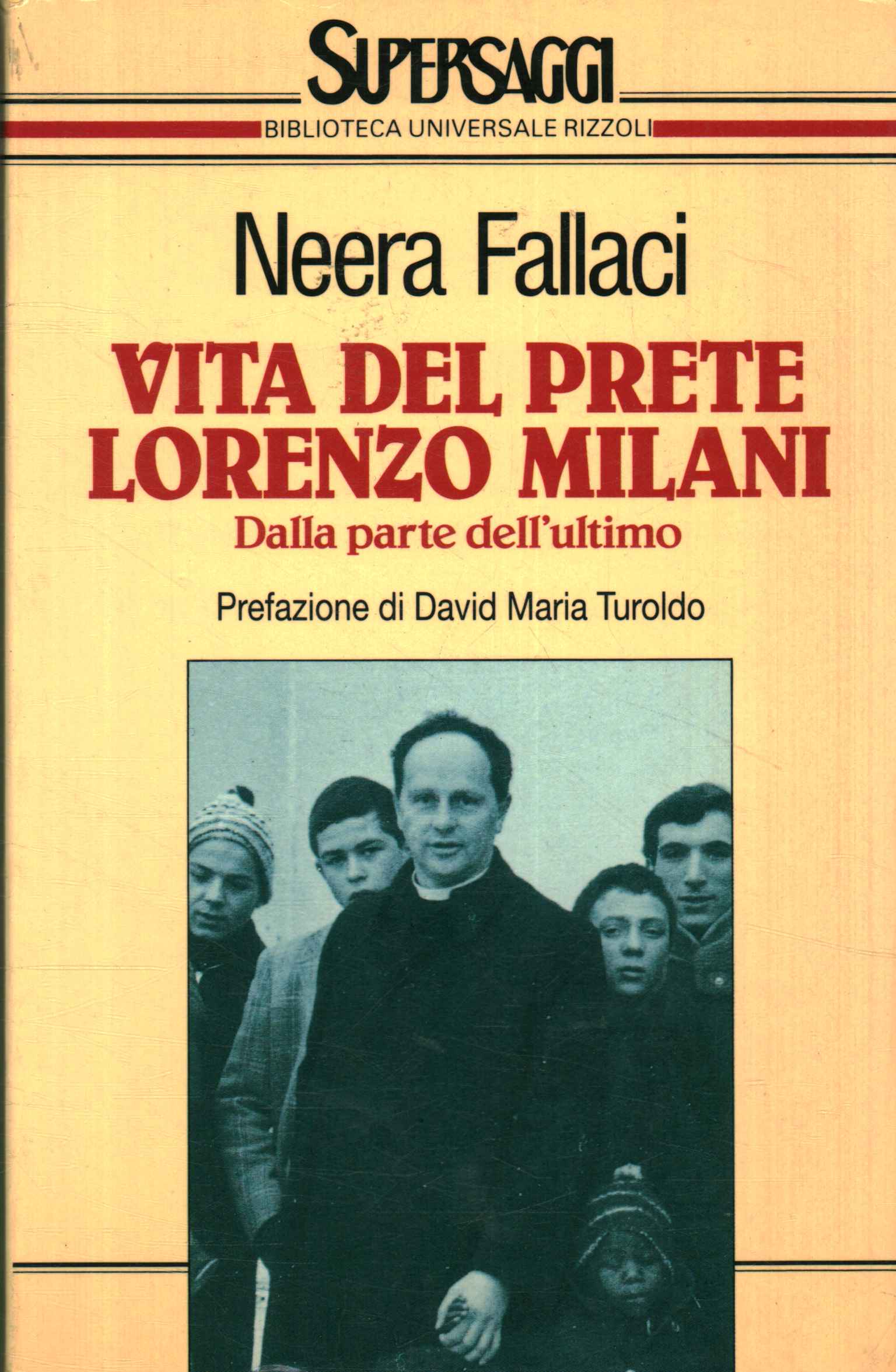 Vida del sacerdote Lorenzo Milani. de p