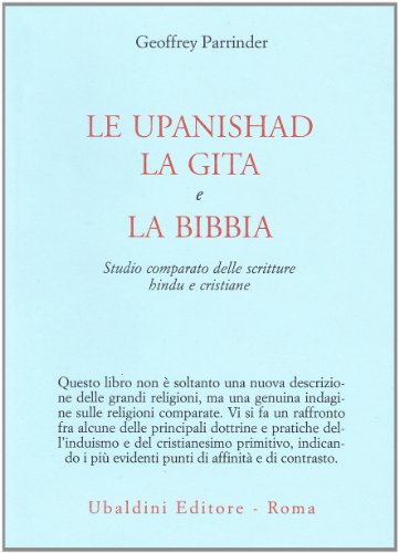 Les Upanishads, la Gita et la Bible