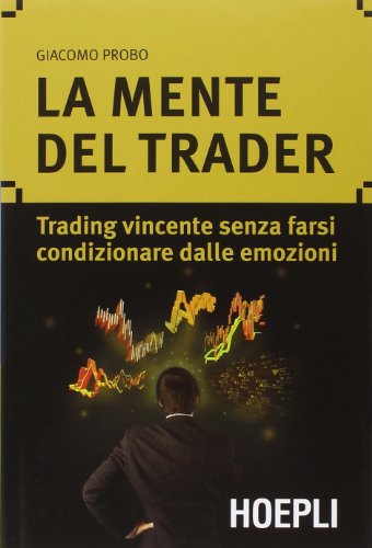 The mind of the trader