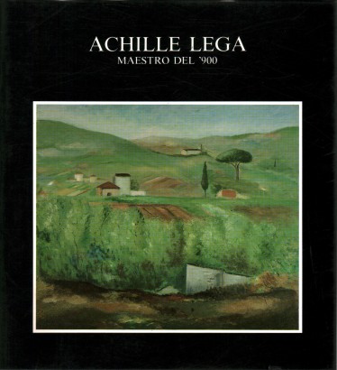 Achille Lega, Maestro del '900