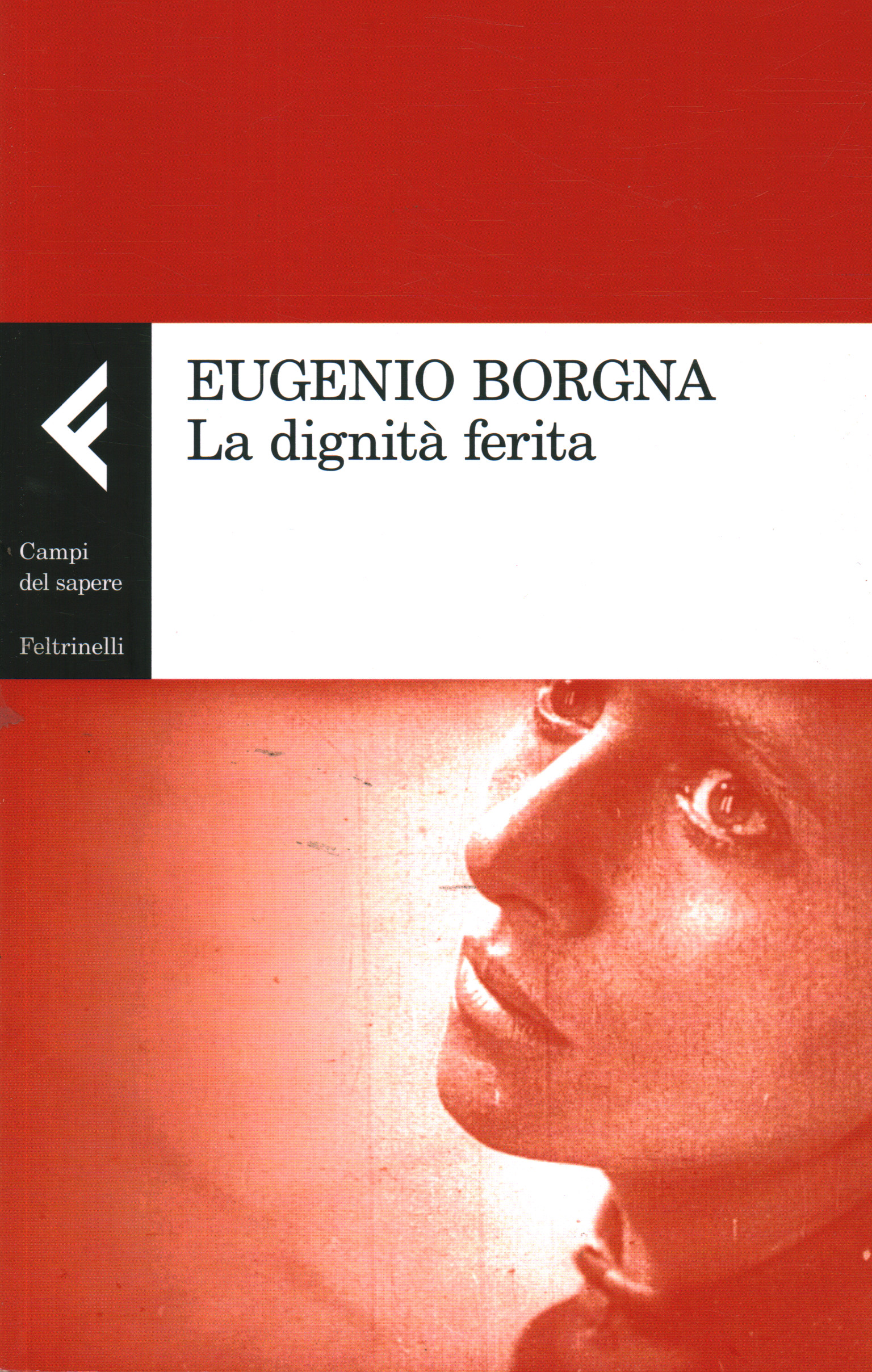 The dignity of the wound, Eugenio Borgna