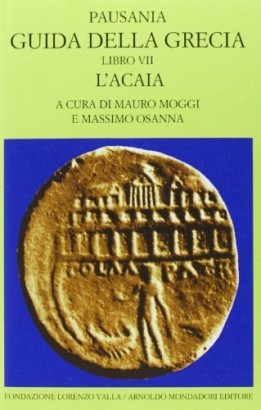 Guida della Grecia. L'Acaia (Libro VII)