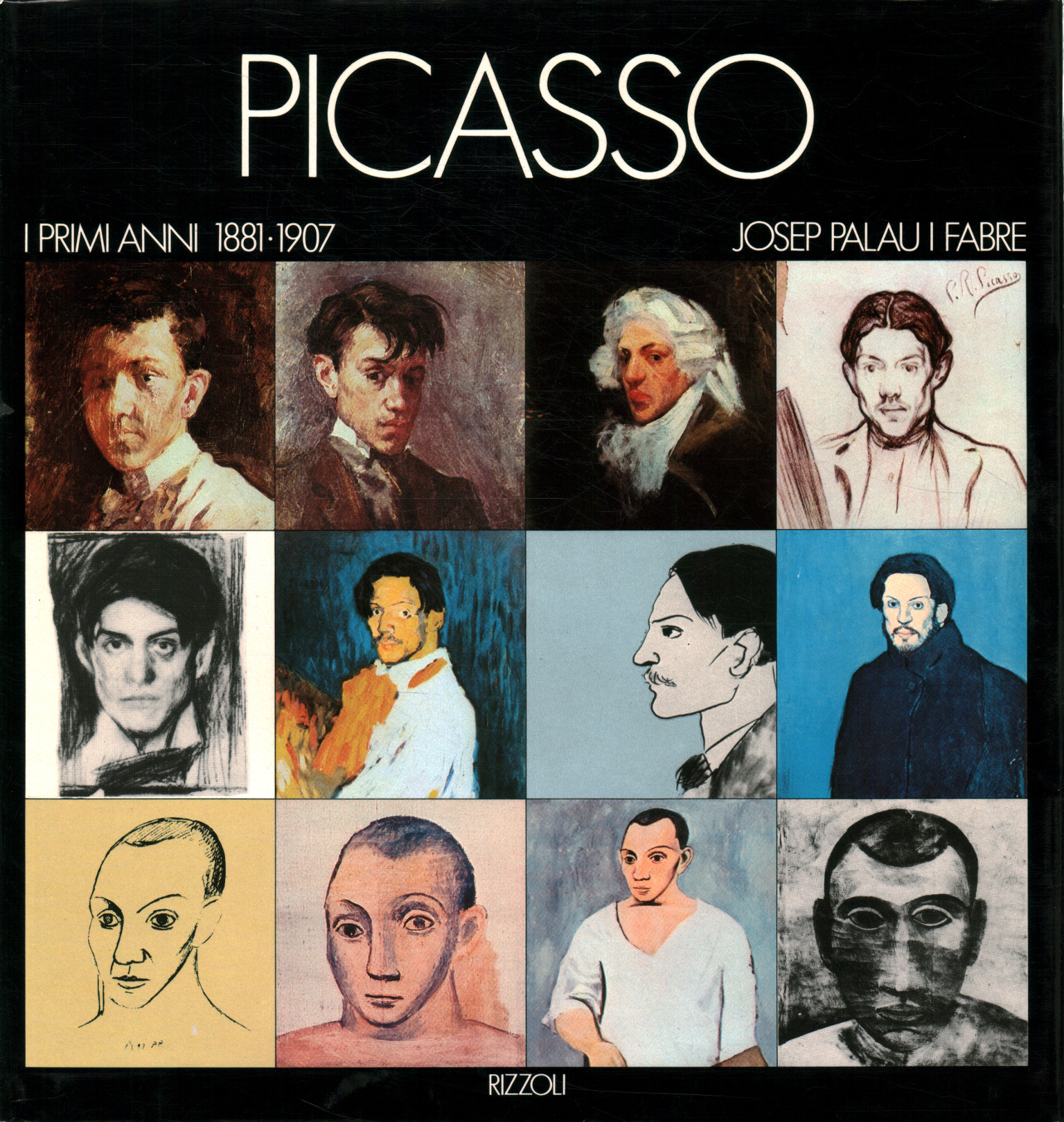 Picasso. Les premières années 1881-1907