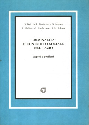Criminalità e controllo sociale nel Lazio